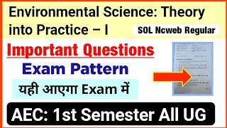 Environmental Science Theory into Practice Important Questions 1st Semester DU SOL EVS Exam Pattern [upl. by Dnomse]