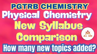 PGTRB New syllabus  Physical chemistry new and old syllabus comparison  All Win Trb coaching [upl. by Louie]