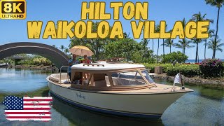 【8K】Hawaii Luxury Boat Ride at Hilton Waikoloa Village [upl. by Portland]