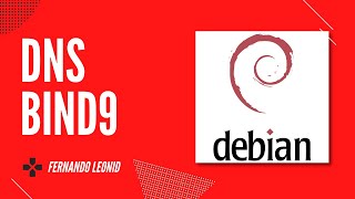 01  Servidor DNS BIND9  Debian 10 [upl. by Neiluj839]