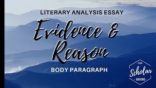 Literary Analysis Essay  Body Paragraph  Reasons amp Evidence [upl. by Brant]