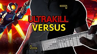 ULTRAKILL  Versus  Cover by Vincent Moretto [upl. by Aruasi]