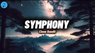 SymphonyClean Bandit  Lyrics [upl. by Ielerol]