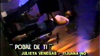 Tijuana No pobre de ti en vivo 1993 [upl. by Kaylee]