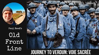 Journey to Verdun Voie Sacrée to Douaumont [upl. by Aldas316]