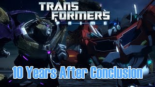 Transformers Prime Post10 Year Retrospective [upl. by Peale]