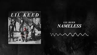 Lil Keed  Nameless Official Audio [upl. by Eggett]