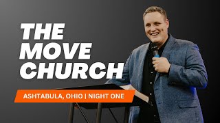 The Move Church  Ashtabula Ohio  Night ONE [upl. by Novat]