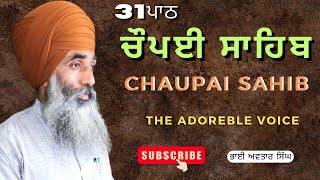 Chaupai Sahib 31 Path  Vol 59  Nitnem Chaupai Sahib  Chopai Full Path  Bhai Avtar Singh [upl. by Acinorej]