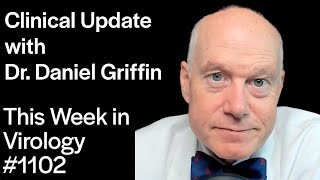 TWiV 1102 Clinical update with Dr Daniel Griffin [upl. by Eppillihp]