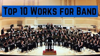 Top 10 Works for Band  My AllTime Favorite Pieces for Band [upl. by Garaway955]