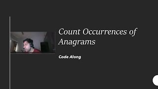 Count Occurrences of Anagrams [upl. by Sheffy]