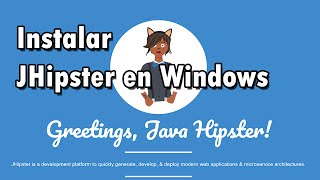 Instalar JHipster en Windows [upl. by Hahn755]