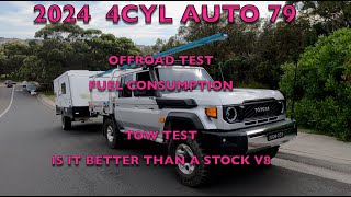 2024 AUTO 4 CYLINDER 79 series Review We do an offroad and TOW test and some quotACCURATEquot fuel figures [upl. by Ximenez369]