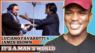 Luciano Pavarotti and James Brown  Its A Mans World 👌😁 Reaction [upl. by Ahsircal80]