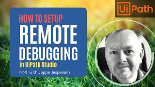 How to use Remote Debugging in UiPath Studio  Tutorial [upl. by Gal78]