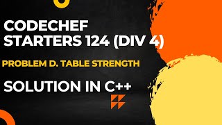 Codechef Starters 124 DIV 4 Problem D Table Strength Full Solution In C [upl. by Kenwrick944]