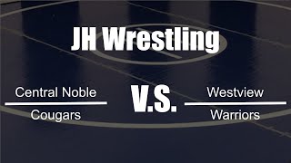 Central Noble JH vs Westview JH Middle School Wrestling [upl. by Ahsyen]