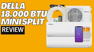 DELLA 18000 BTU Mini Split Review [upl. by Gnet]