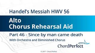 Handels Messiah Part 46  Since by man came death  Alto Chorus Rehearsal Aid [upl. by Anirbed691]