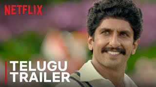 83  Telugu Trailer  Ranveer Singh Deepika Padukone Pankaj Tripathi amp more  Netflix India [upl. by Htenek]