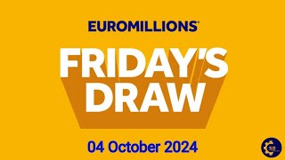 Euromillions Draw Live Results 04 October 2024  Euromillions Live Tonight Results [upl. by Akirdnahs]