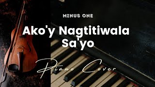 Akoy Nagtitiwala Sayo by TLH Music  Karaoke  Minus One  Piano cover [upl. by Aivila]