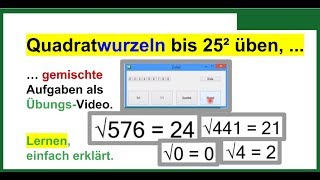 Wurzeln bis 25 ² im Kopf rechnen üben trainieren auswendig GEMISCHTE Aufgaben als ÜbungsVideo [upl. by Snell50]