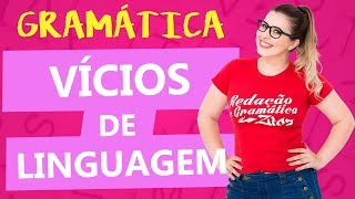 VÍCIOS DE LINGUAGEM  AULA COMPLETA  Aula 3  Profa Pamba  Curso de Estilística [upl. by Clerk774]