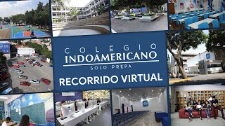 RECORRIDO VIRTUAL  COLEGIO INDOAMERICANO [upl. by Naiditch]