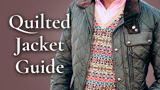 Quilted Jacket Guide amp How To Buy One [upl. by Oremoh]