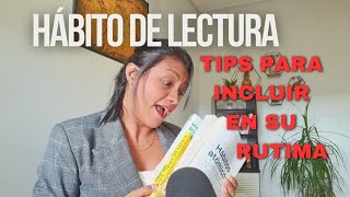 📚Hábitos de LECTURA  Tips para incluir la Lectura en su Rutina [upl. by Baun]