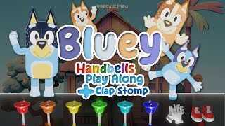 🦴Bluey 🐶 Play Along  Color Handbells🔔  👏🏻Clap and Stomp 👟  For Kids  Preschool 👶👧 [upl. by Husein]