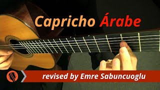 Capricho Árabe  Francisco Tárrega revised and performed by Emre Sabuncuoğlu [upl. by Lienaj]