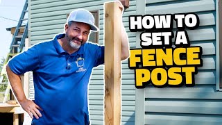 How to Set a Fence Post the Easy Way [upl. by Nilde]