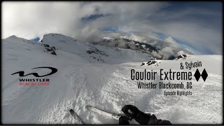 Couloir Extreme amp Sylvain  Whistler Blackcomb 32924 Double Diamond [upl. by Ibot]