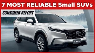 7 MOST RELIABLE Small SUVs To Buy For 2024  Top 7 Best SUVs [upl. by Willumsen]