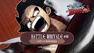 Battle Royale 55  BounceMan  Luffy Vs Doflamingo  One Piece  Burning Blood [upl. by Aleak]