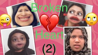 quotBroken💔Heart”😜Part2 [upl. by Idnem]