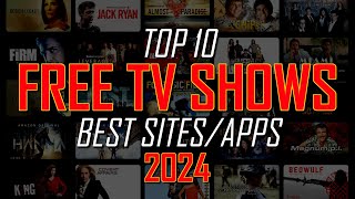 Top 10 Best FREE SITES to Watch TV SHOWS Online 2024 [upl. by Alton]