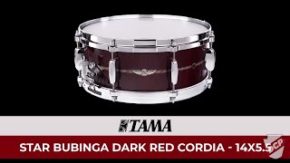 Tama Star Bubinga Snare Drum 14x55 Dark Red Cordia [upl. by Zelle851]