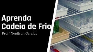 APRENDA  CADEIA DE FRIO [upl. by Line]