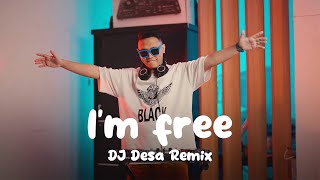 DJ IM FREE REMIX DJ Desa [upl. by Maltzman]