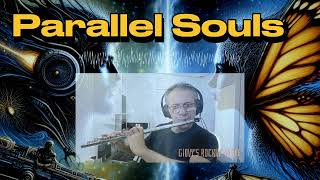 Parallel Souls is a pop flute song I composed following the structure of a simple vocal song [upl. by Lecroy]