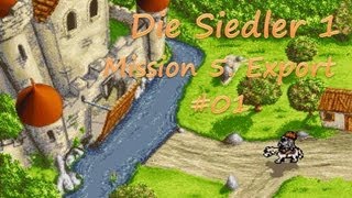 Lets Play Die Siedler 1 01  Mission 5 Export [upl. by Bala]