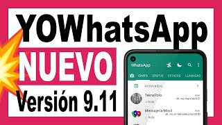 Nuevo YOWHATSAPP Última Versión 911 😃 Cómo Descargar e Instalar [upl. by Kendall]