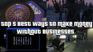 GTA Online Top 5 Best Ways To Make Money Without Businesses [upl. by Stila]