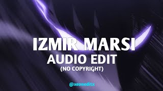 IZMIR MARSI • CVRTOON •AUDIO EDIT•NO COPYRIGHT • [upl. by Raji776]