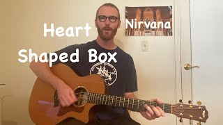 Nirvana  Heart Shaped Box Guitar Tutorial  Intro Chords and Solo on Acoustic [upl. by Xylon]