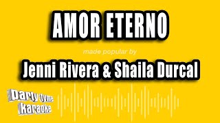 Jenni Rivera amp Shaila Durcal  Amor Eterno Versión Karaoke [upl. by Annairdua]